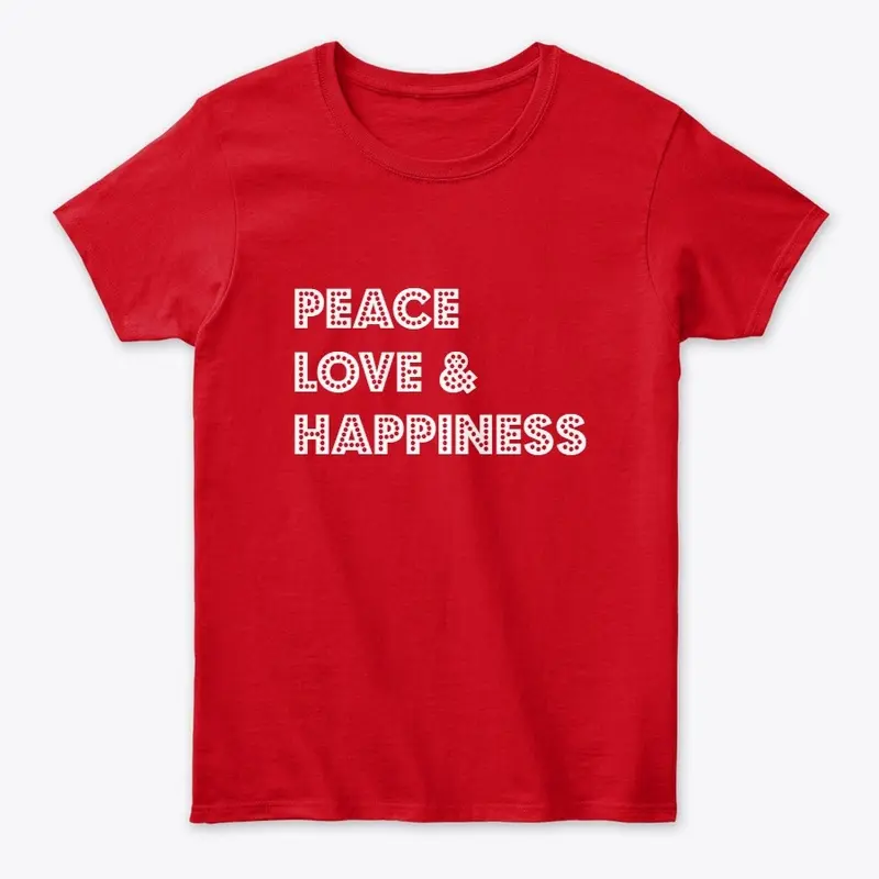 Peace, Love Happiness - Light 